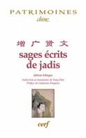 SAGES ECRITS DE JADIS, édition bilingue