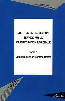 Droit de la régulation, service public et intégration région