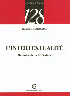 L'intertextualité, Mémoire de la littérature