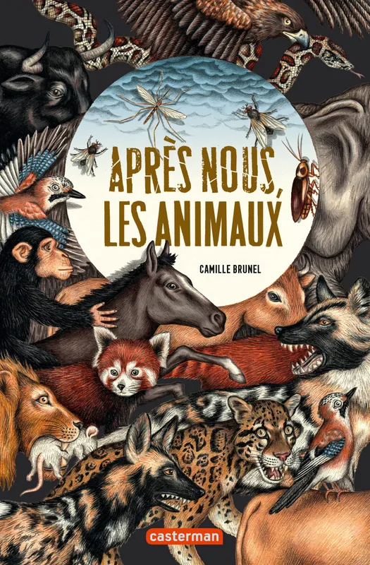Livres Ados et Jeunes Adultes Les Ados Romans Littératures de l'imaginaire Après nous, les animaux Camille Brunel