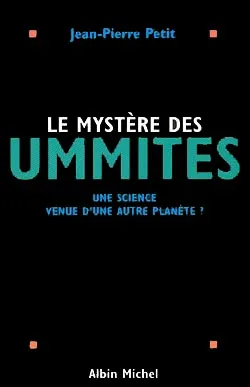 Le Mystère des Ummites, Une science venue d'une autre planète ?