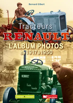 Tracteurs Renault, l'album photos