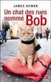 Un chat des rues  nommé Bob, témoignage