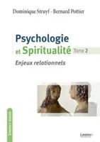 Psychologie et spiritualité, Enjeux relationnels
