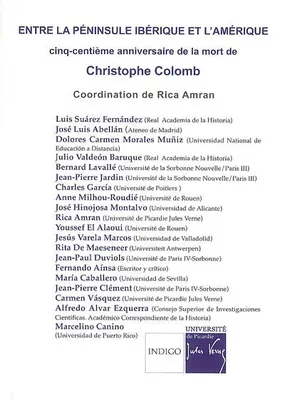 Entre la péninsule ibérique et l'Amérique, 500e anniversaire de la mort de Christophe Colomb