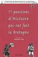 11 questions d'histoire qui ont fait la Bretagne