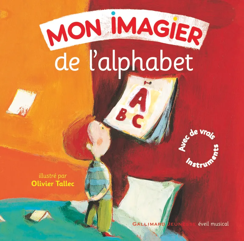 Livres Jeunesse de 3 à 6 ans Recueils, contes et histoires lues Mon imagier de l'alphabet Bernard Davois, François Laurière