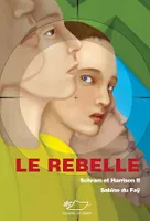 Le rebelle, Série de science-fiction jeunesse