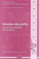 Résolution des conflits, Jalons pour une anthropologie historique du droit