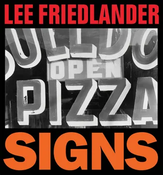 Lee Friedlander Signs /anglais
