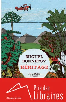 Livres Littérature et Essais littéraires Romans contemporains Francophones Héritage Miguel Bonnefoy