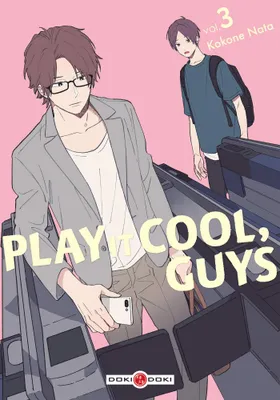 3, Play it Cool, Guys - vol. 03