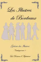 Tome 1, Les illustres de bordeaux - catalogue tome 1, catalogue