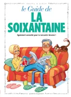 25, Les Guides en BD - Tome 25, La Soixantaine