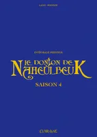 4, Le Donjon de Naheulbeuk - Intégrale saison 4