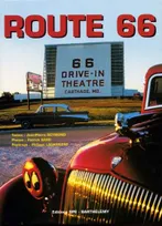 Route 66.: De Chicago à Los Angeles, de Chicago à Los Angeles