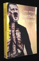 Heartfield contre Hitler