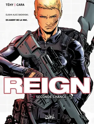 2, Reign T02, Seconde chance