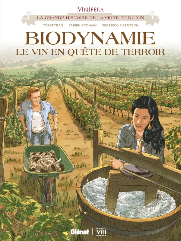 Livres BD BD adultes Biodynamie, le vin en quête de t, Vinifera - Biodynamie, le vin en quête de terroir, Le vin en quête de terroir Federico Pietrobon