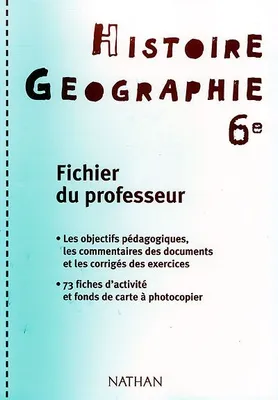 Histoire-géographie, 6e, fichier du professeur