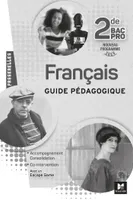 Passerelles - FRANCAIS 2nde bac Pro - Éd. 2019 - Guide pédagogique