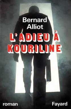L'Adieu à Kouriline, roman