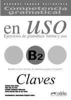 Competencia gramatical en uso B2 - Claves, Corrigé