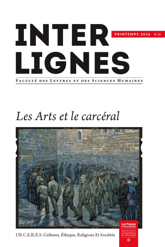 Livres Sciences Humaines et Sociales Philosophie Inter-Lignes n°16 - Printemps 2016, Les Arts et le carcéral COLLECTIF