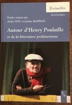 Autour d'Henry Poulaille et de la littérature prolétarienne