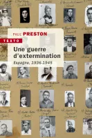 Une guerre d'extermination, ESPAGNE, 1936-1945