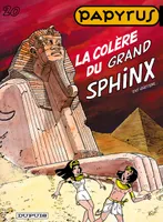 Papyrus - Tome 20 - La Colère du grand sphinx, Volume 20, La colère du grand sphinx