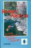 Rivieres d'Ardèche, guide sport, tourisme, nature
