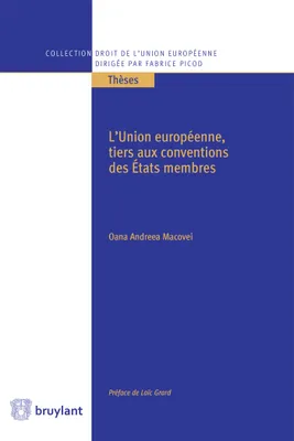 L'Union européenne, tiers aux conventions des États membres