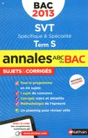 Annales ABC du Bac 2013 - SVT Terminale S