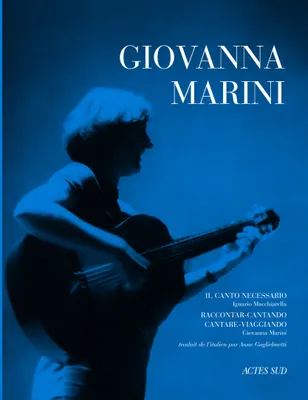Giovanna Marini, Il canto necessario