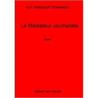Le médiateur journaliste, Essai