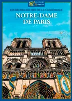 Les Riches Heures De Notre Dame De Paris