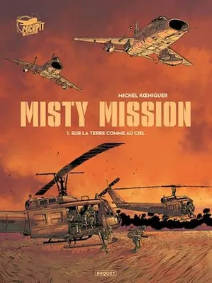 Misty Mission T1, Sur la terre comme au ciel