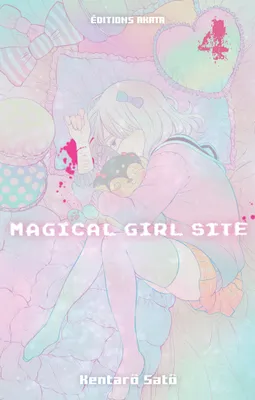 Magical Girl Site - tome 4