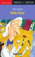 Anique, Isidor Suzor