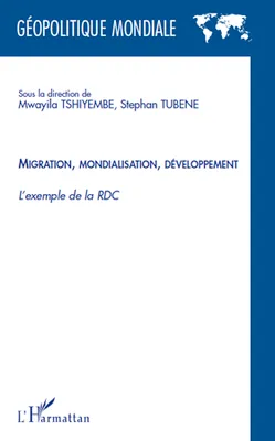 Migration mondialisation développement, L'exemple de la RDC