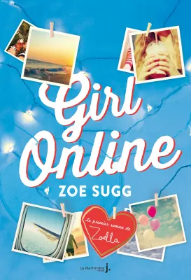 Girl Online, Tome 1