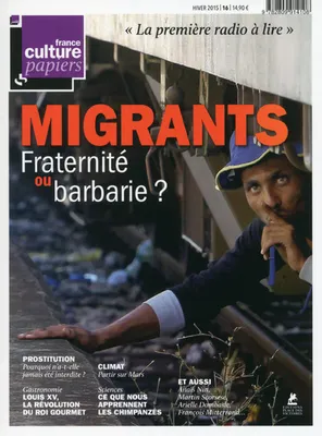 France Culture Papiers - numéro 16 - Hiver 2015
