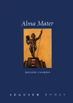 Alma mater, le premier "roman comique" inspiré par l'université française