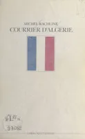 Courrier d'Algérie : 1955-1956