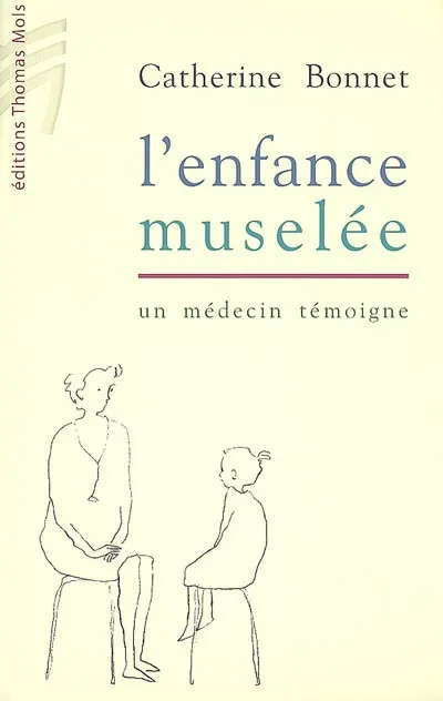 L'ENFANCE MUSELEE C. BONNET