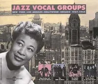 JAZZ VOCAL GROUPS N Y L A HOLLYWOOD CHICAGO ANTHOLOGIE SUR DOUBLE CD AUDIO