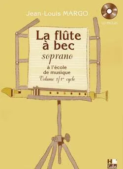 Flûte à Bec à l'école de musique Vol.1