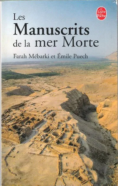 Livres Histoire et Géographie Histoire Antiquité Les Manuscrits de la mer morte MEBARKI FARAH ET PUE