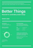 Better Things : Material for Sustainable Product Design /anglais